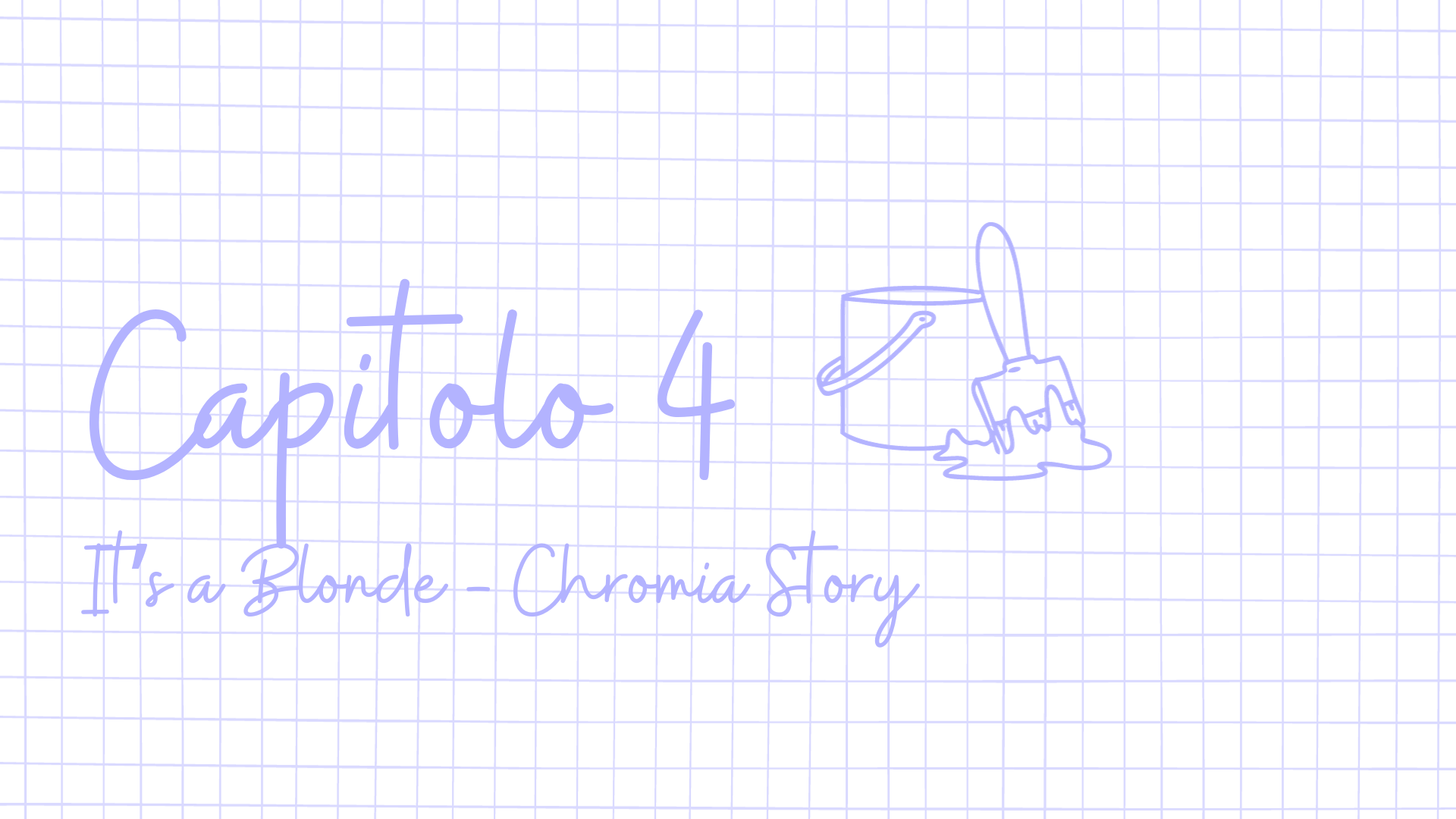 It's a Blonde-Chromia Story