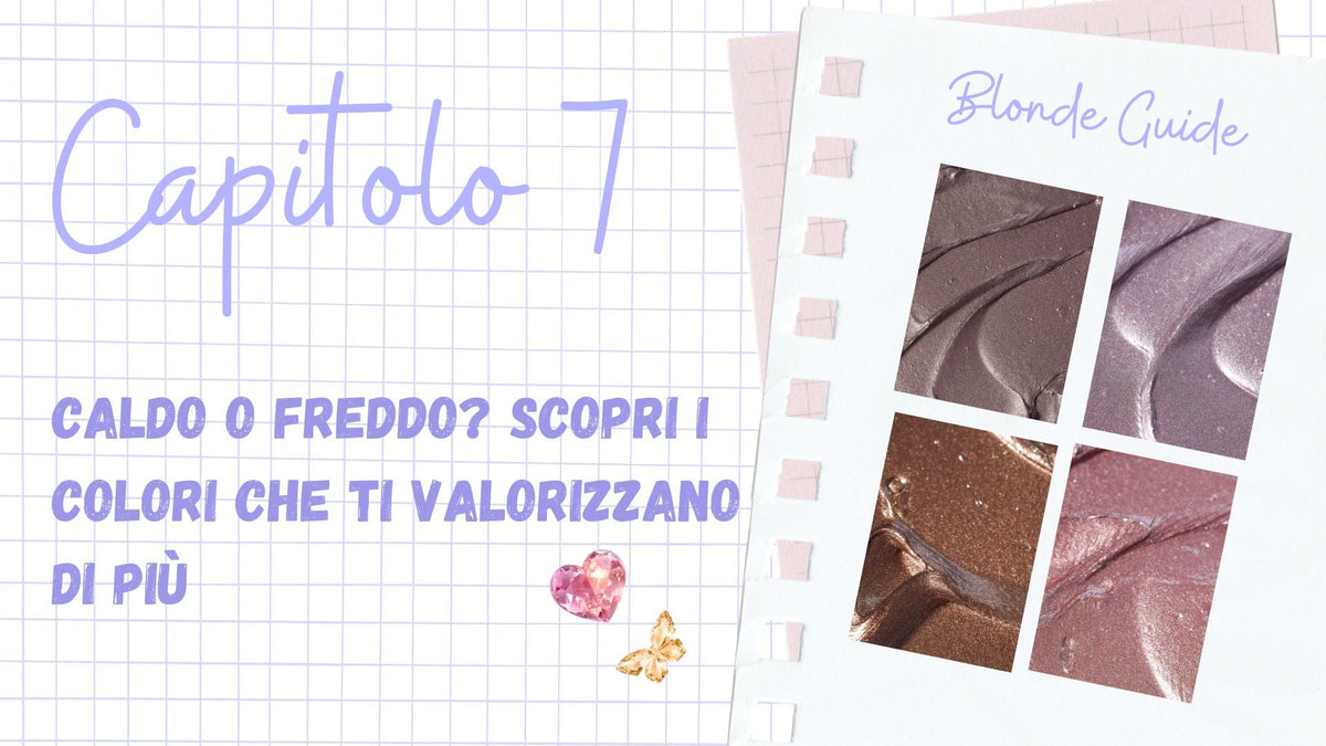 Caldo o freddo? Scopri i colori che ti valorizzano di più